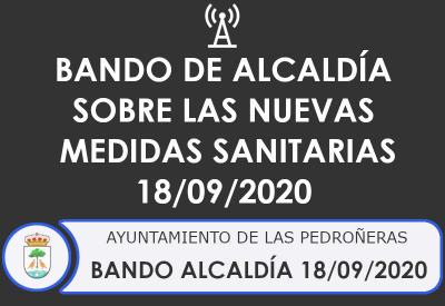 BANDO ALCALDIA sobre nuevas medidas sanitarias 18/09/2020