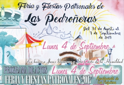 Programa de actos Feria y Fiestas de Las Pedroñeras Lunes 4 de Septiembre