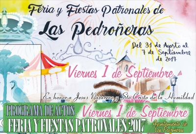 Programa de actos Feria y Fiestas de Las Pedroñeras Viernes 1 de Septiembre