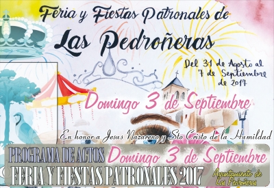 Programa de actos Feria y Fiestas de Las Pedroñeras Domingo 3 de Septiembre